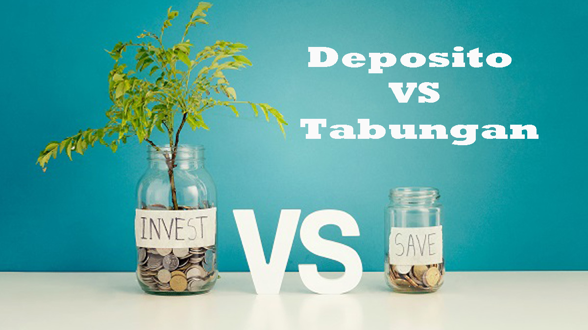 Perbedaan Deposito Dan Tabungan, Pilih Yang Mana? | Manajemenbank.com